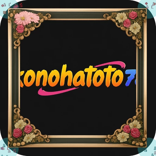 konohatoto78 APK Terbaru dan Aman untuk Diunduh APK Resmi — ikon aplikasi